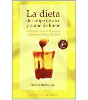 La Dieta De Sirope De Arce Y Zumo De Limón