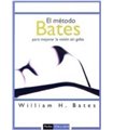 El método Bates para mejorar la visión sin gafas
