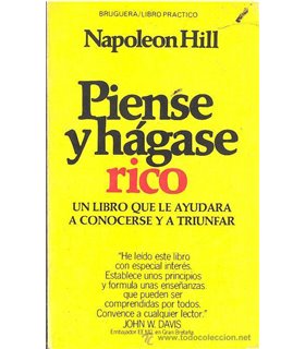 Piense y hágase rico. Un libroq ue le ayudará a conocerse y a triunfar