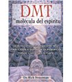 DMT: La molécula del espíritu