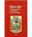 Mutus liber. Principios para dirigir las operaciones en la obra hermética