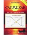 Casualizar. Los Once Pasos de la Magia (Libro + DVD)