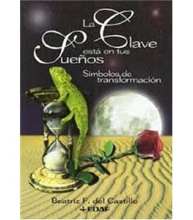 La Clave está en tus Sueños. Símbolos de transformación