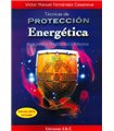 Técnicas de Protección Energética. En el ámbito erapeutico y personal