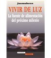 Vivir De Luz, La Fuente De Alimentación Del Próximo Milenio