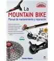 La Mountain Bike. Manual de mantenimiento y reparación