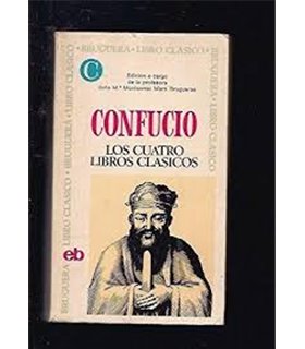 Confucio. Los cuatro libros clásicos