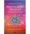 Meditaciones toltecas para el día a día