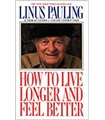 How to live longer and feel better