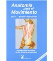 Anatomía para el Movimiento. Tomo I
