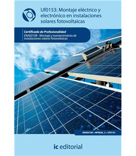 UF0153: Montaje eléctrico y electrónico en instalaciones solares fotovoltaicas