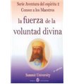 La fuerza de la voluntad divina