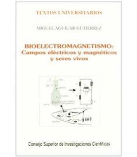 Bioelectromagnetismo: Campos eléctricos y magnéticos y seres vivos
