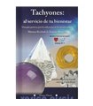 TACHYONES: AL SERVICIO DE TU BIENESTAR