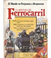 LA AVENTURA DEL FERROCARRIL