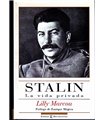 STALIN. LA VIDA PRIVADA.