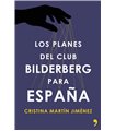 Los planes del club Bilderberg para España