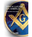 Serví a Lucifer sin saberlo