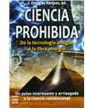 Ciencia Prohibida: De la tecnología antigua a la libre energía