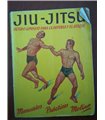 Jiu-Jitsu: Método completo para la defensa y el ataque