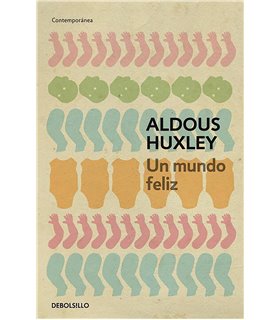 Un mundo feliz