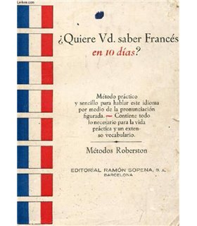 ¿Quiere usted saber francés en diez días?