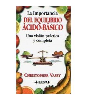 La importancia del equilibrio ácido-básico: Una visión práctica y completa