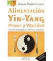 ALIMENTACIÓN YIN-YANG. PLACER Y VITALIDAD