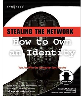 Stealing the network. How to own an identity