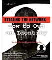 Stealing the network. How to own an identity