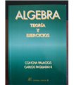 Álgebra. Teoría y Ejercicios