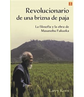 REVOLUCIONARIO DE UNA BRIZNA DE PAJA