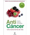 ANTICANCER: UNA NUEVA FORMA DE VIDA