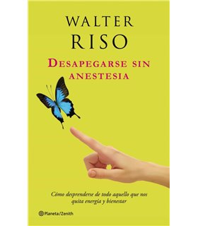 DESAPEGARSE SIN ANESTESIA