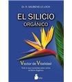 EL SILICIO ORGANICO: VECTOR DE VITALIDAD