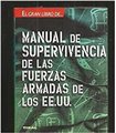 MANUAL DE SUPERVIVENCIA DE LAS FUERZAS ARMADAS DE LOS EE.UU. 
