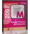 Manual Práctico de Cotización al Régimen General de la Seguridad Social 2007