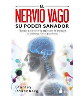 El nervio vago. Su poder sanador