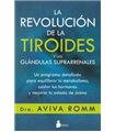 LA REVOLUCION DE LA TIROIDES Y LAS GLANDULAS SUPRARRENALES