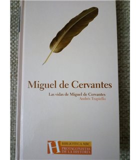 Las vidas de Miguel de Cervantes
