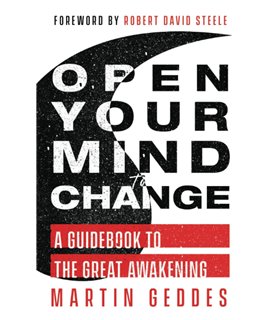 Open Your Mind to Change: A Guidebook to the Great Awakening