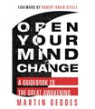Open Your Mind to Change: A Guidebook to the Great Awakening