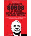 EL PROYECTO SOROS Y LA ALIANZA ENTRE LA IZQUIERDA Y EL GRAN CAPITAL