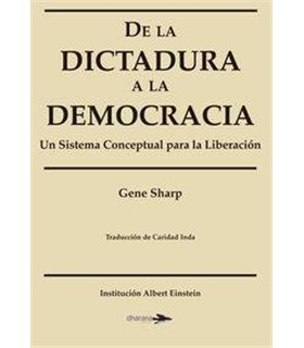 DE LA DICTADURA A LA DEMOCRACIA: UN SISTEMA CONCEPTUAL PARA LA LIBERACIÓN