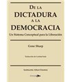 DE LA DICTADURA A LA DEMOCRACIA: UN SISTEMA CONCEPTUAL PARA LA LIBERACIÓN