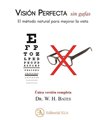 Visión perfecta sin gafas 