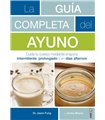 LA GUIA COMPLETA DEL AYUNO