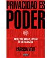 PRIVACIDAD ES PODER: DATOS, VIGILANCIA Y LIBERTAD EN LA ERA DIGITAL