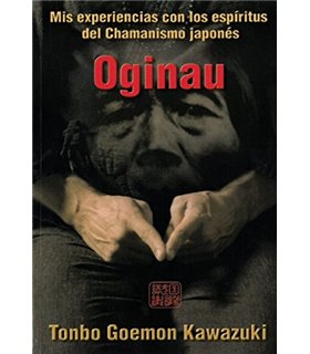 Oginau. Mis experiencias con los espíritus del chamanismo japonés