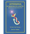 Iatrogenia: La medicina de la Bestia